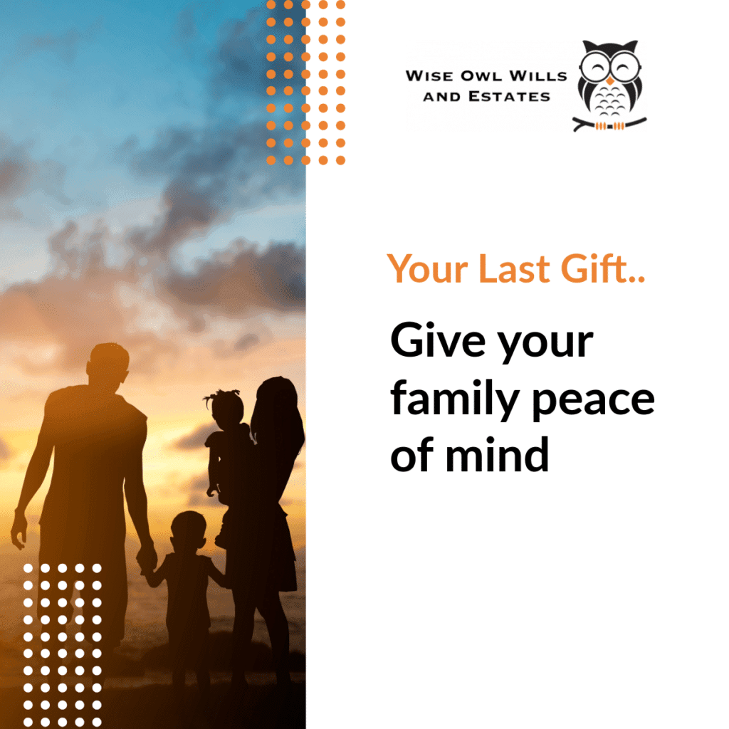 Gift your family peace of mind Wise Owl Wills Social Post wise owl wills social graphic example