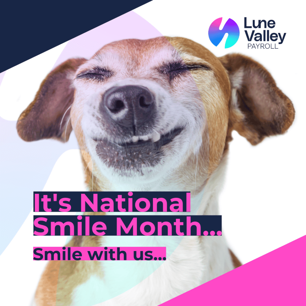 Payroll National Smile Month lune valley payroll social graphic example